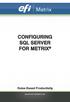 CONFIGURING SQL SERVER FOR METRIX