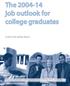 The 2004-14 job outlook for college graduates