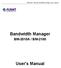Bandwidth Manager BM-2010A / BM-2100 User s Manual