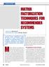 Modern consumers are inundated with MATRIX FACTORIZATION TECHNIQUES FOR RECOMMENDER SYSTEMS COVER FEATURE. Recommender system strategies