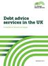 Debt advice services in the UK. A snapshot of demand and supply