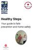 Healthy Steps. Your guide to falls prevention and home safety