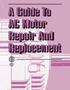 A Guide To AC Motor Repair And Replacement