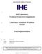 IHE Laboratory Technical Framework Supplement. Laboratory Analytical Workflow (LAW) Trial Implementation