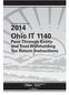 2014 Ohio IT 1140. Pass-Through Entity and Trust Withholding Tax Return Instructions. hio. Department of Taxation. For taxable year beginning in