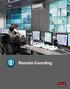 Remote Guarding. The traditional guarding functions that you depend on can now be performed remotely.