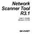 Network Scanner Tool R3.1. User s Guide Version 3.0.04