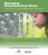 Managing Pharmaceutical Waste: A Discussion Guide for Health-System Pharmacists