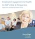Employee Engagement & Health: An EAP's Role & Perspective. Insights from the Shepell fgi Research Group