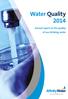 Water Quality 2014. Annual report on the quality of our drinking water