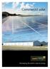 Commercial solar. Harnessing the earth s natural energy. Cold Store 250 kwp. Warehouse 186 kwp