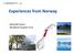 Experiences from Norway. Barthold Vonen Nordland Hospital Trust