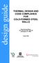 THERMAL DESIGN AND CODE COMPLIANCE FOR COLD-FORMED STEEL WALLS. Steel Framing Alliance 1201 15th Street, NW, Suite 320 Washington, DC 20005