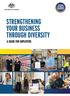 STRENGTHENING YOUR BUSINESS THROUGH DIVERSITY A GUIDE FOR EMPLOYERS
