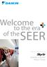 elcome to the era of the SEER seasonal efficiency Product range