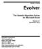Evolver. The Genetic Algorithm Solver for Microsoft Excel. Guide to Using. Version 5.7 September, 2010
