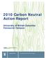 2010 Carbon Neutral Action Report. University of British Columbia Vancouver Campus