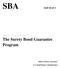 SBA SOP 50 45 3. The Surety Bond Guarantee Program. Office of Surety Guarantees. U.S. Small Business Administration