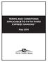 TERMS AND CONDITIONS APPLICABLE TO FIFTH THIRD EXPRESS BANKING SM. May 2016