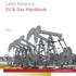 Latin America Oil & Gas Handbook