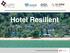 Hotel Resilient. With support from the German Government through