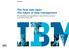 IBM Analytics The fluid data layer: The future of data management