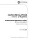 COURSE REGULATIONS SCHOOL OF BUSINESS. Graduate Diploma of Business (Children s Services MANAGEMENT) GDipBus(ChildServMgt) Course Code: 4140