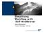 Simplifying Workflow with SAP NetWeaver. Alan Rickayzen Product Manager, SAP AG