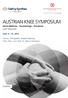 AUSTRIAN KNEE SYMPOSIUM Sports Medicine Traumatology Prostheses Level: Advanced