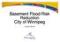 Basement Flood Risk Reduction City of Winnipeg. Charles Boulet