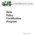 Debt Policy Certification Program