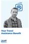 GROUP INSURANCE. Your Travel Assistance Benefit