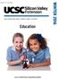 WINTER 2016. Education. ucsc-extension.edu/education. 2505 Augustine Drive, Santa Clara, CA 95054