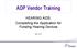 ADP Vendor Training. HEARING AIDS: Completing the Application for Funding Hearing Devices. April 2015