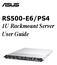 RS500-E6/PS4 1U Rackmount Server User Guide