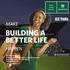 BUILDING A BETTER LIFE