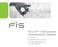 FIS GT.M Multi-purpose Universal NoSQL Database. K.S. Bhaskar Development Director, FIS ks.bhaskar@fisglobal.com +1 (610) 578-4265
