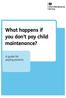 What happens if you don t pay child maintenance? A guide for paying parents