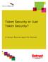Token Security or Just Token Security? A Vanson Bourne report for Entrust