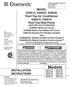 Models. MODEL 620515, 620525, 620526 Roof-Top Air Conditioner 630515, 630516 Roof Top Heat Pump INSTALLATION INSTRUCTIONS