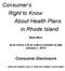 Consumer s Right to Know About Health Plans in Rhode Island