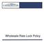 Wholesale Rate Lock Policy