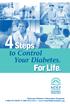 4 Steps. For Life. to Control Your Diabetes. National Diabetes Education Program 1-888-693-NDEP (1-888-693-6337) www.yourdiabetesinfo.