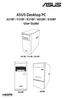 ASUS Desktop PC. A31BF / F31BF / K31BF / M32BF / K30BF User Guide A31BF / F31BF / K31BF K30BF M32BF