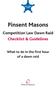 Pinsent Masons. Competition Law Dawn Raid Checklist & Guidelines. What to do in the first hour of a dawn raid