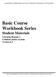Basic Course Workbook Series Student Materials