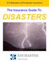 A Publication of Encharter Insurance. The Insurance Guide To: DISASTERS A GUIDE TO CONVERTING PROSPECTS INOT USTOMERS