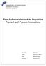 Firm Collaboration and its Impact on Product and Process Innovations