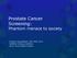 Prostate Cancer Screening: Phantom menace to society. Folusho Ogunfiditimi, DM, MPH, PA-C Vattikuti Urology Institute Henry Ford Health System