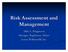 Risk Assessment and Management. Allen L. Burgenson Manager, Regulatory Affairs Lonza Walkersville Inc.